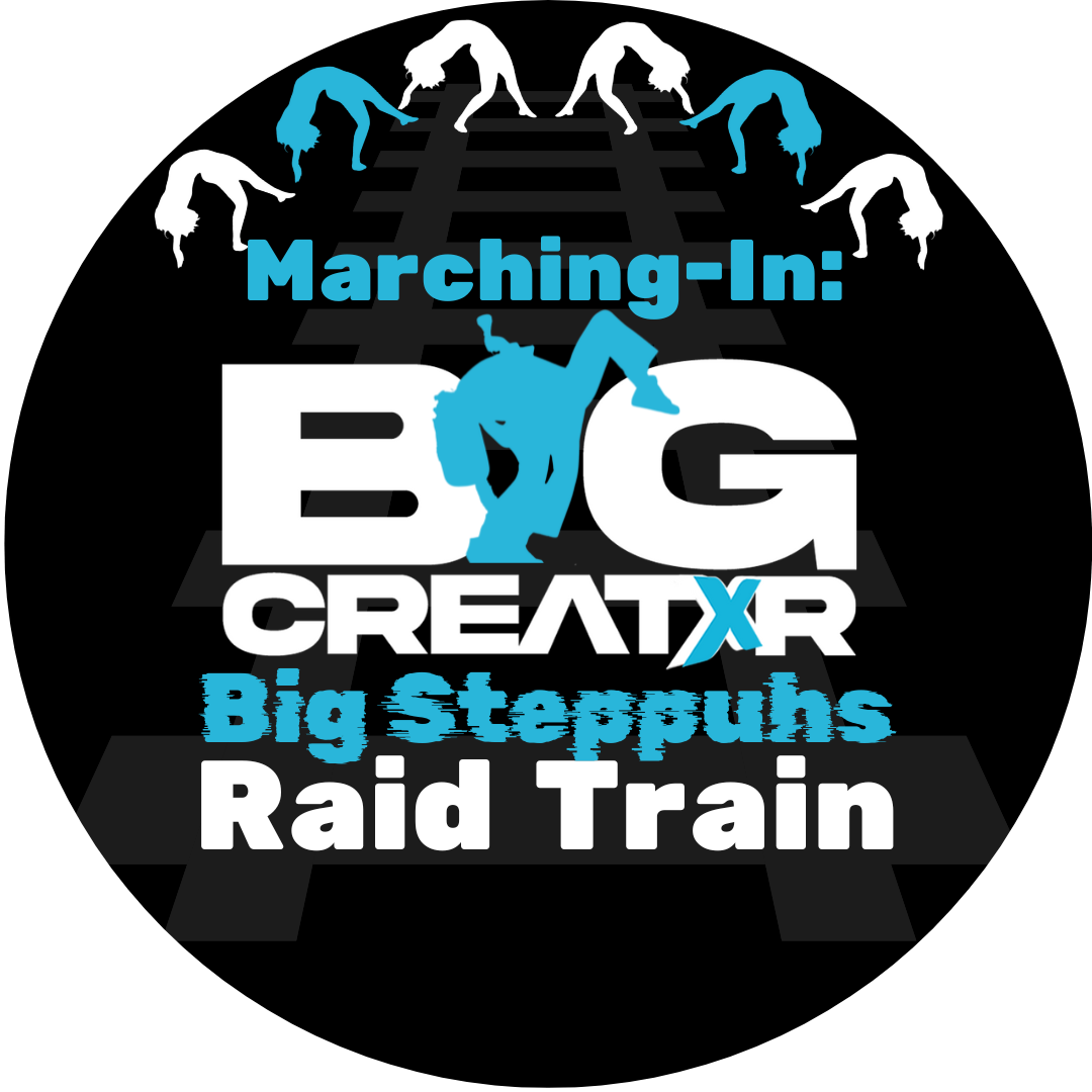 Marching-In: Big Creatxrs, Big Steppuhs Raid Train